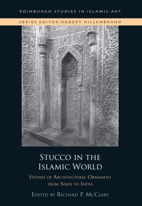 Front cover of Stucco in the Islamic World