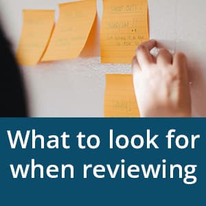 What to look for when reviewing