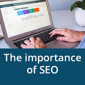 The importance of SEO