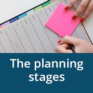 The planning stages