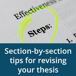 Section-by-section tips for revising your thesis