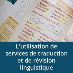 L'utilisation de services de traduction et de révision linguistique